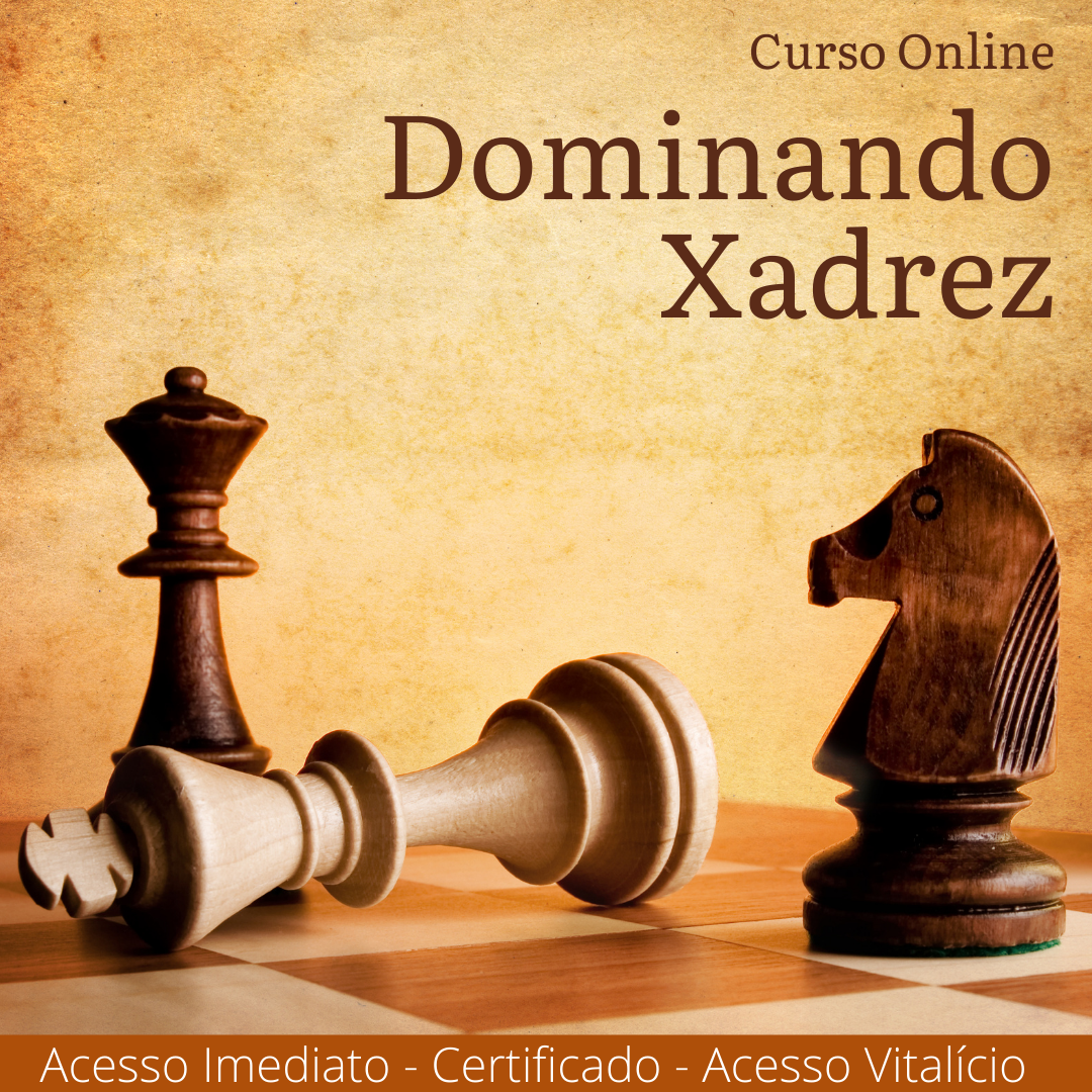 Curso de Xadrez Completo - Dominando Xadrez - WebHoje Cursos Online